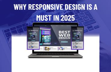 Why Responsive Design is a Must in 2025