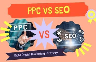 PPC vs SEO: The Ultimate Guide to Choosing the Right Digital Marketing Strategy