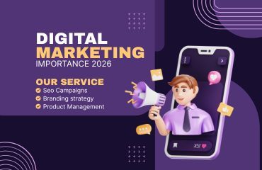 Importance of Digital Marketing for Businesses in 2026