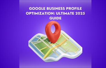 Google Business Profile Optimization: Ultimate 2025 Guide